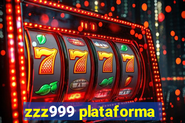 zzz999 plataforma